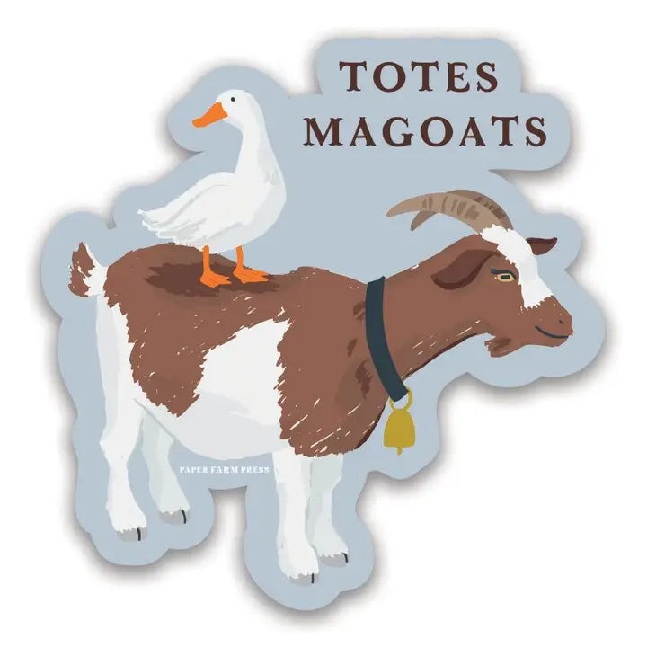 Totes MaGoats Sticker