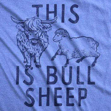 This is Bull Sheep Tee