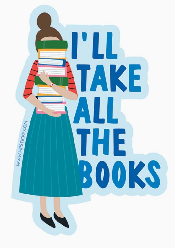 I'll Take All the Books Vinyl Sticker