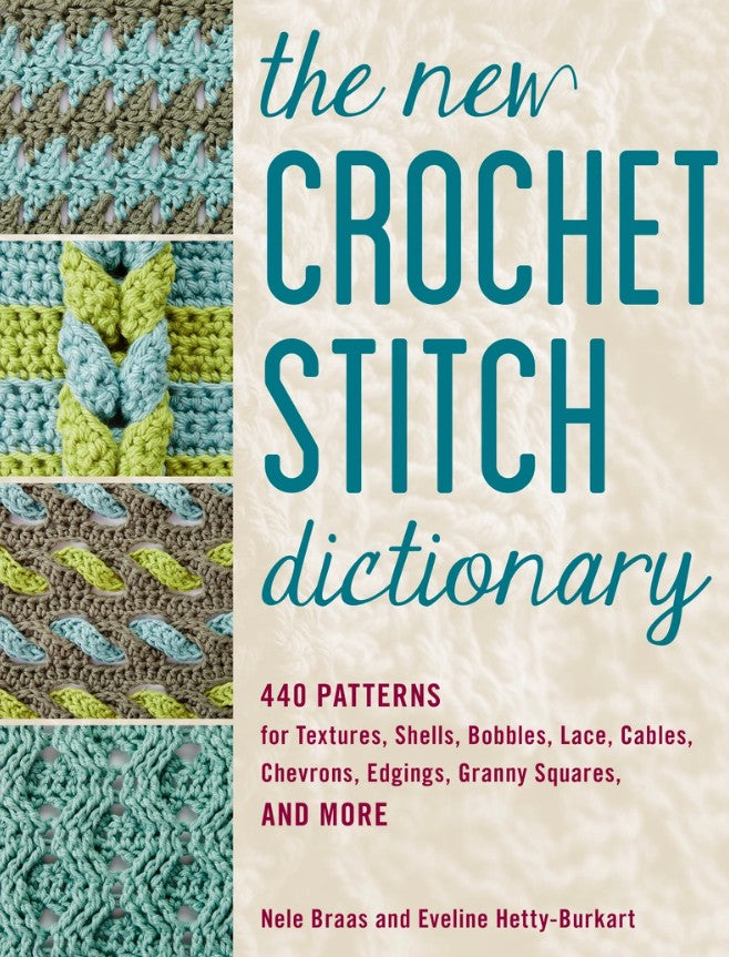 The New Crochet Stitch Dictionary