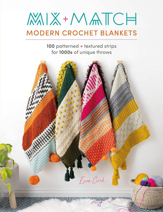 Mix + Match: Modern Crochet Blankets