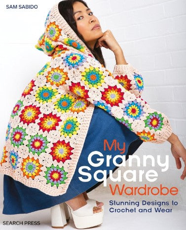 My Granny Square Wardrobe